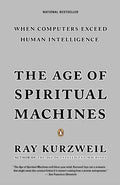 The Age of Spiritual Machines - Paperback