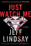 Just Watch Me - Paperback