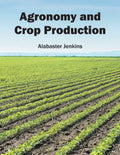 Agronomy and Crop Production - Hardcover