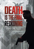 Death Is the Final Reckoning: A Sequel to Solitary Vigilance - Hardcover