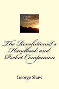 The Revolutionist's Handbook and Pocket Companion - Paperback