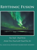 Rhythmic Fusion: Two Souls - Dual Forms - Hardcover