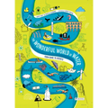 The Wonderful World of Water: From Dams to Deserts - Hardcover