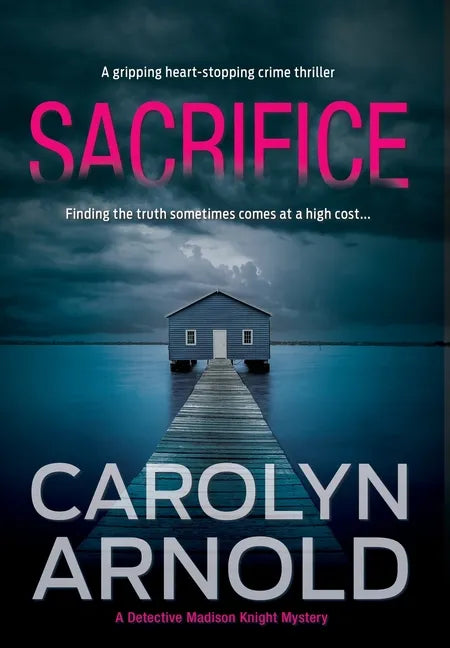 Sacrifice: A gripping heart-stopping crime thriller - Hardcover