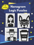 Nonogram Logic Puzzles: Hanjie Puzzles for Adults - Paperback