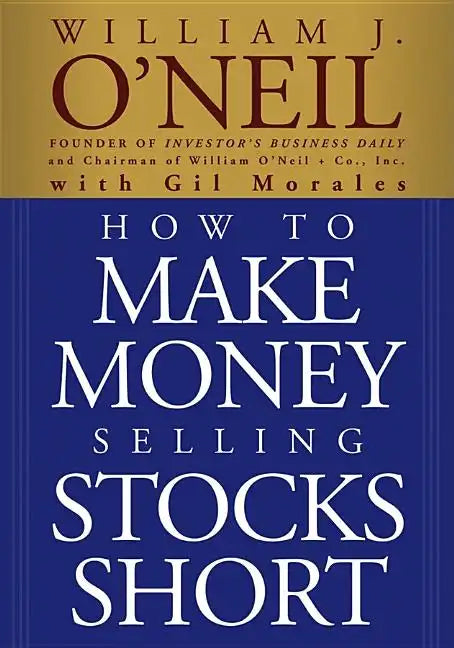 How to Make Money Selling Stocks Short - Paperback