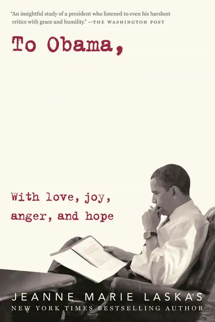 To Obama: With Love, Joy, Anger, and Hope - Paperback