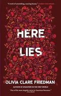 Here Lies - Hardcover