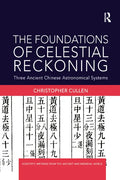 The Foundations of Celestial Reckoning: Three Ancient Chinese Astronomical Systems - Paperback