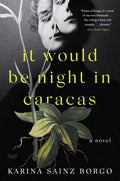 It Would Be Night in Caracas - Paperback