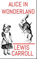 Alice In Wonderland: The Aston & James Collection - Paperback