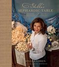 Stella's Sephardic Table: Jewish Family Recipes from the Mediterranean Island of Rhodes - Hardcover