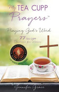 My TEA CUPP Prayers: Praying God's Word - Paperback