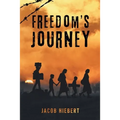 Freedom's Journey - Paperback