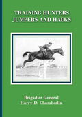 Training Hunters, Jumpers and Hacks - Paperback
