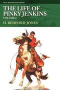 The Life of Pinky Jenkins, Volume 2 - Paperback