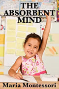 The Absorbent Mind - Paperback