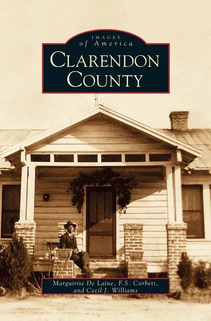 Clarendon County - Hardcover