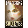 Sad Eyes: Book One: 1912 to 1939: A Nurse's love of her country during WW II - Paperback