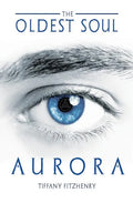 The Oldest Soul - Aurora - Paperback