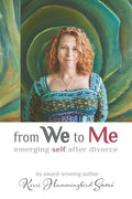 From We To Me: Emerging Self After Divorce - Paperback