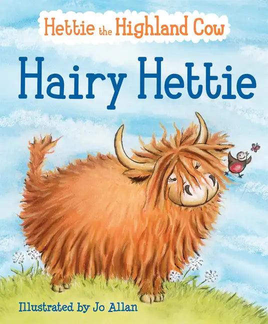 Hairy Hettie: The Highland Cow Who Needs a Haircut! - Paperback