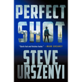 Perfect Shot: A Thriller - Hardcover