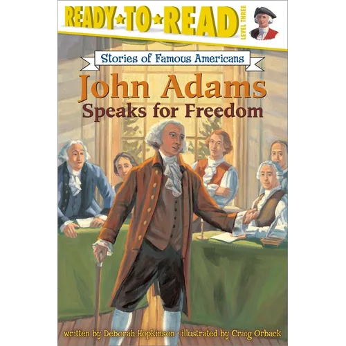 John Adams Speaks for Freedom - Paperback