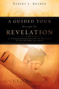 A Guided Tour Through the Revelation - Paperback