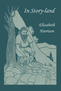In Story-land (Yesterday's Classics) - Paperback