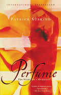 Perfume: The Story of a Murderer - Paperback