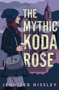 The Mythic Koda Rose - Paperback