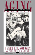 Aging: The Fulfillment of Life - Paperback