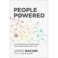 People Powered: How Communities Can Supercharge Your Business, Brand, and Teams - Paperback