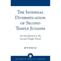 The Internal Diversification of Second Temple Judaism - Paperback