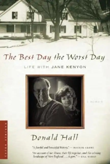 The Best Day the Worst Day: Life with Jane Kenyon - Paperback