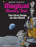 Magical History Tour Vol. 10: The First Steps on the Moon: The First Steps on the Moon - Hardcover