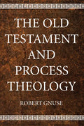 The Old Testament and Process Theology - Paperback