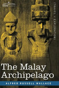 The Malay Archipelago - Hardcover