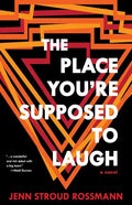 The Place You're Supposed To Laugh - Paperback