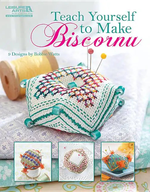 Teach Yourself to Make Biscornu (Leisure Arts #5406) - Paperback