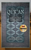 The Qur'an: A Chronological Modern English Interpretation - Hardcover