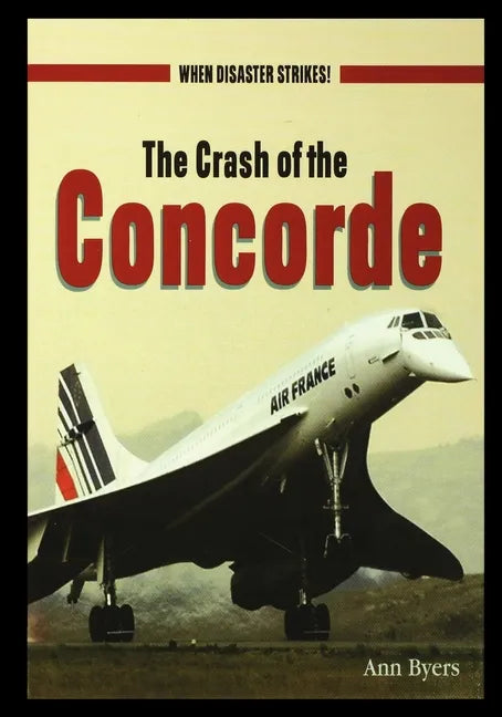 The Crash of the Concorde - Paperback