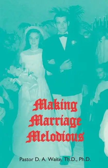 Making Marriage Melodious - Paperback