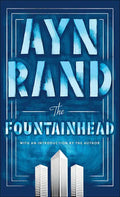 The Fountainhead - Hardcover