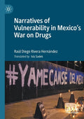 Narratives of Vulnerability in Mexico's War on Drugs - Paperback
