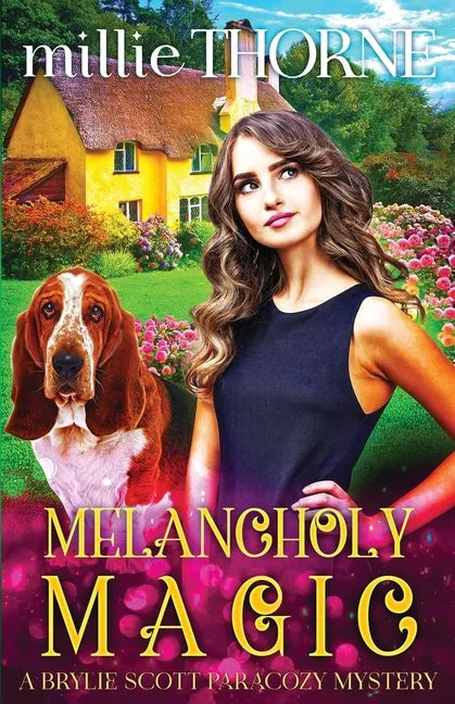 Melancholy Magic: A Brylie Scott Paracozy Mystery - Paperback
