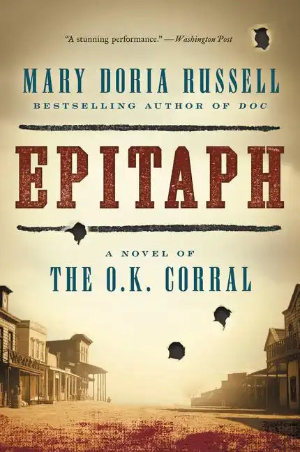 Epitaph: A Novel of the O.K. Corral - Paperback