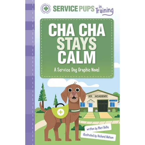 Cha Cha Stays Calm: A Service Dog Graphic Novel - Paperback