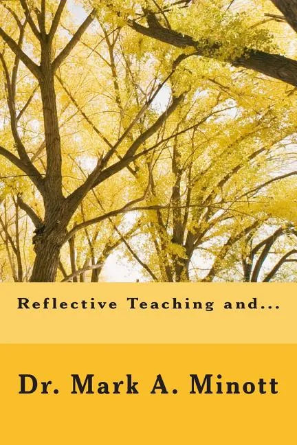 Reflective teaching and... - Paperback